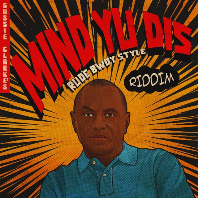 Mind Yuh Dis - Bad Bwoy Style - Brawta Mix cover art