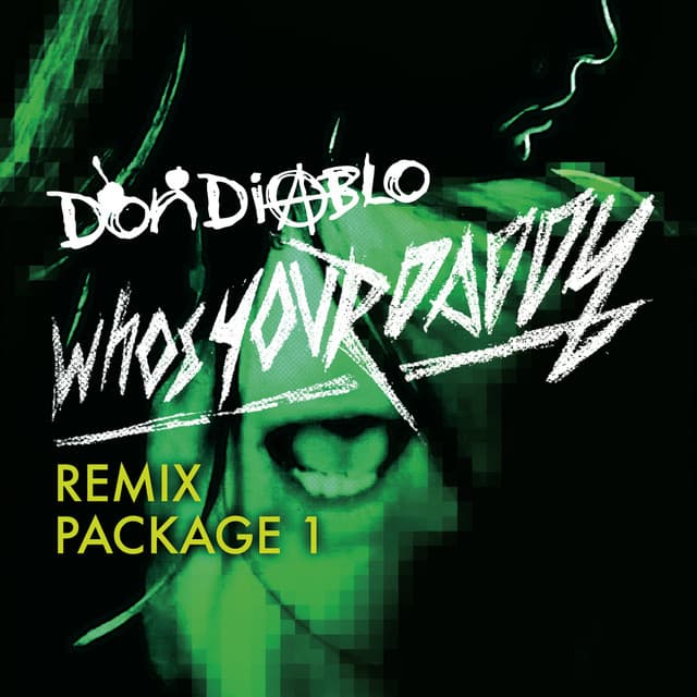 Who's Your Daddy - A.Skillz Remix cover art