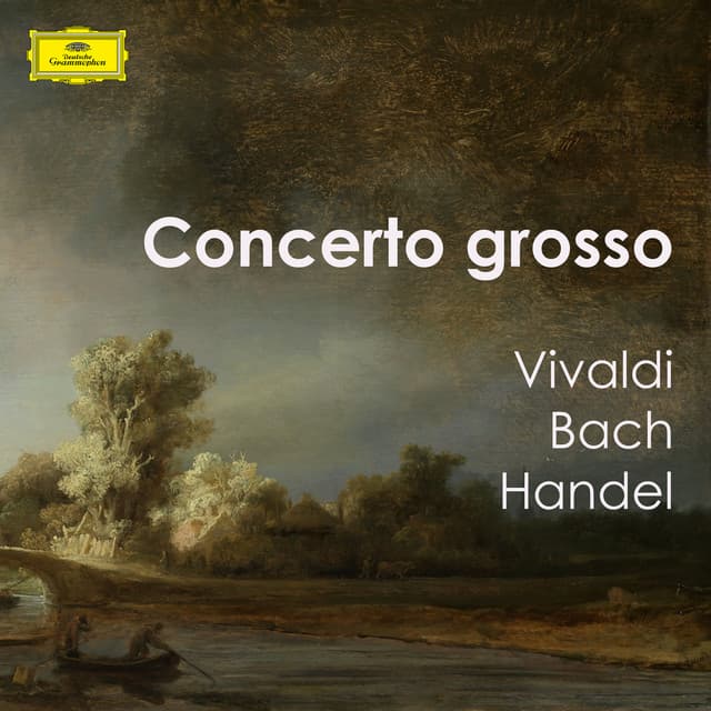 " Concerto Grosso: Vivaldi, Bach & Handel" cover art