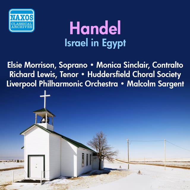 Handel: Israel in Egypt (Morrison, Sinclair / Huddersfield Choral Society / Liverpool Philharmonic / Sargent) (1956) cover art