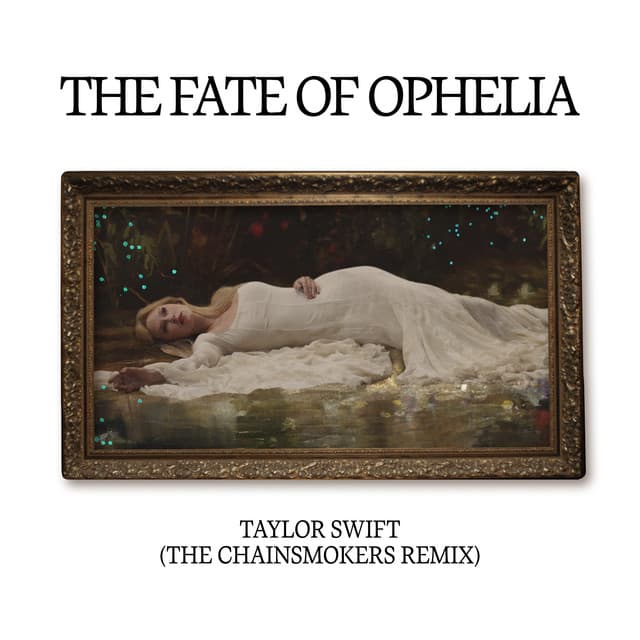 The Fate of Ophelia (The Chainsmokers Remix) cover art