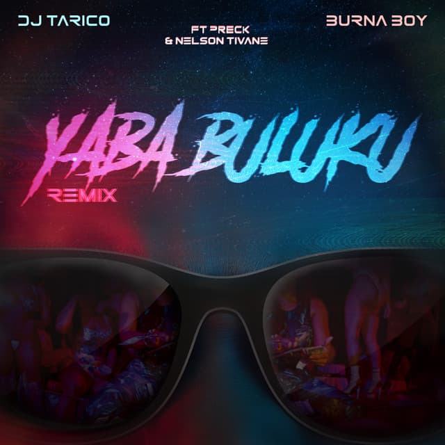 Yaba Buluku (feat. Preck & Nelson Tivane) - Remix cover art