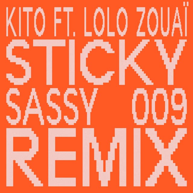 Sticky - Sassy 009 Remix cover art