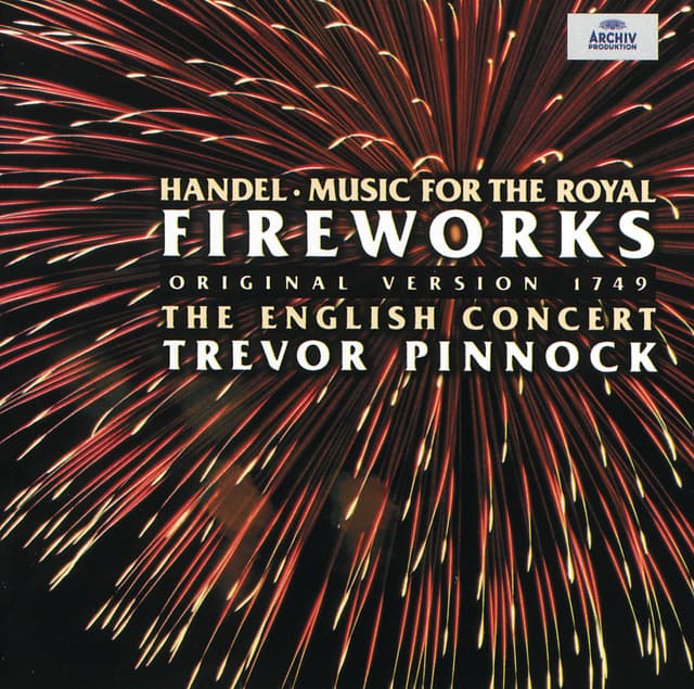 Handel: Music for the Royal Fireworks (Original Version 1749) cover art