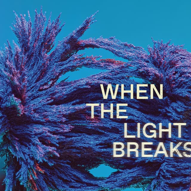 When The Light Breaks cover art