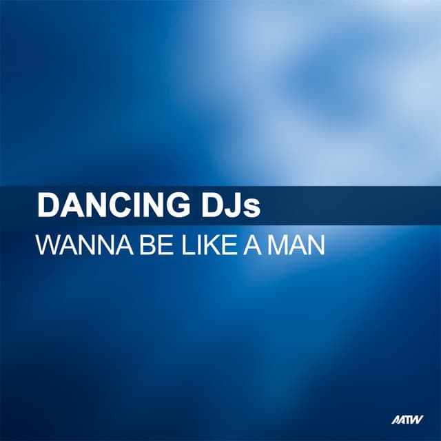 Wanna Be Like A Man - Floorfillas Remix cover art