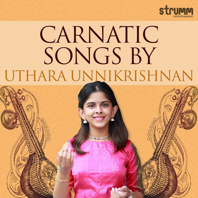 Carnatic Songs by Uthara Unnikrishnan cover art