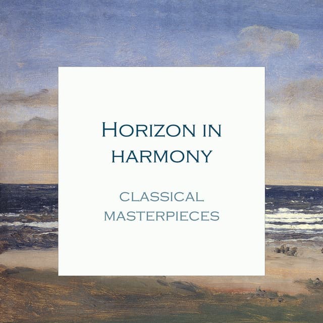 "Horizon in Harmony: Classical Masterpieces" cover art
