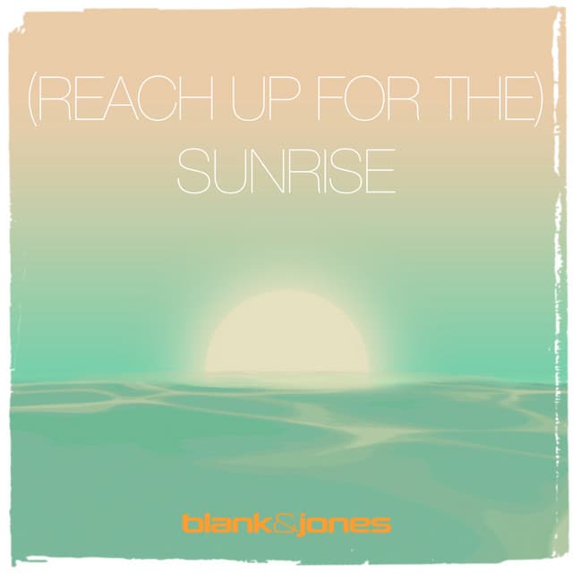 (Reach up for The) Sunrise cover art