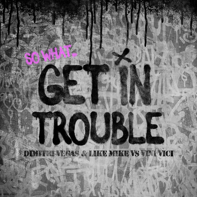 Get in Trouble (So What) cover art