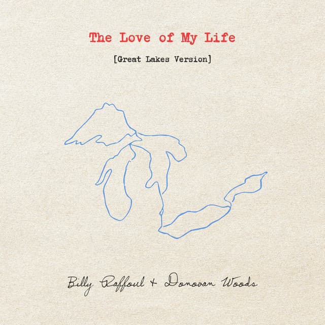 The Love of My Life (Great Lakes Version) cover art