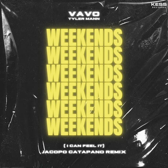 Weekends (I Can Feel It) (Jacopo Catapano Remix) cover art