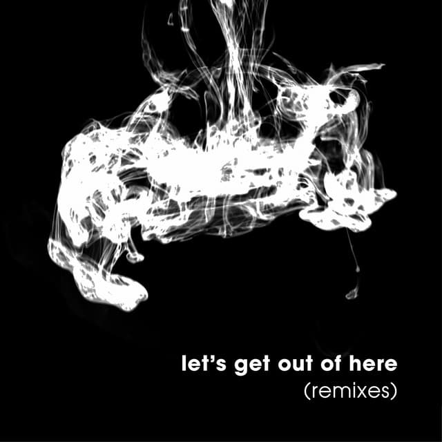 Let's Get out of Here - Macs Cortella Remix cover art