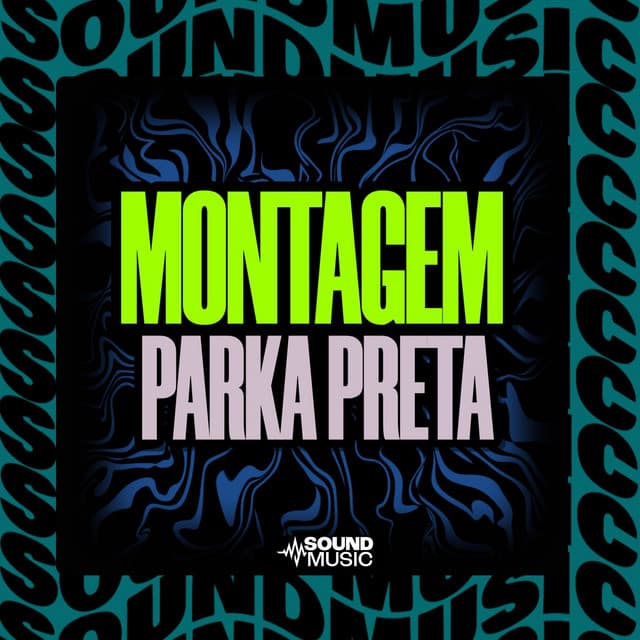 Montagem Parka Preta cover art