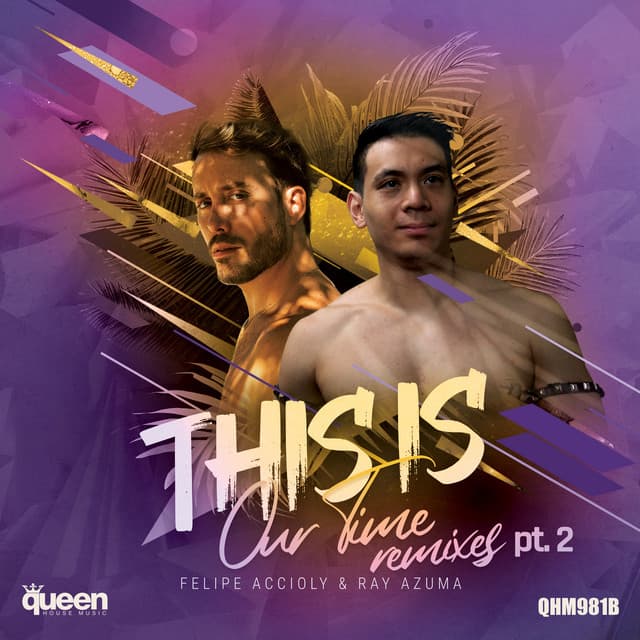 This Is Our Time, Pt. 2 (Remixes) cover art