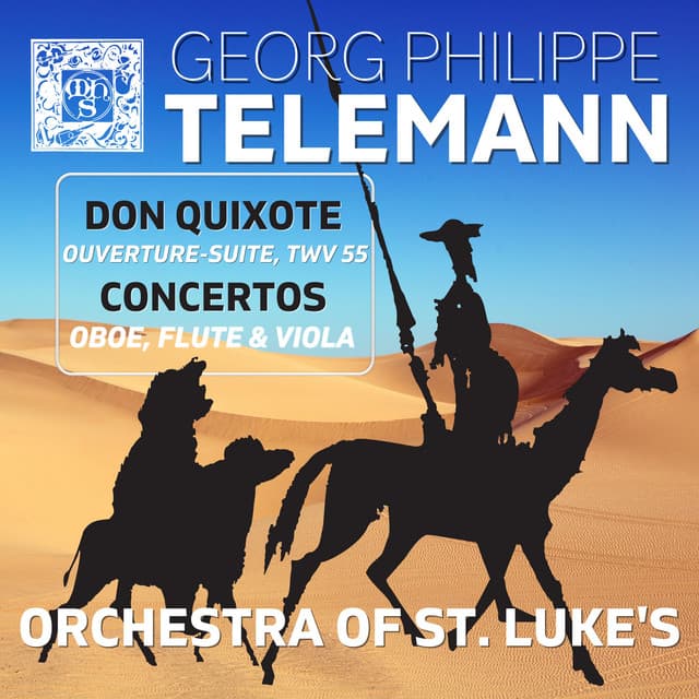 Telemann: Ouverture-Suite "Don Quixote", Concertos for Oboe, Viola and Flute cover art