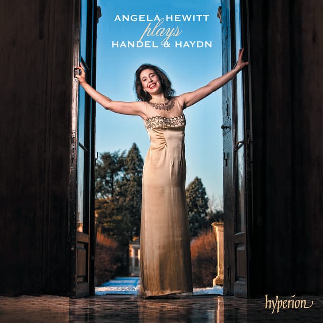 Handel & Haydn: Handel Suites 2 & 8; Haydn Sonata No. 52 etc. cover art
