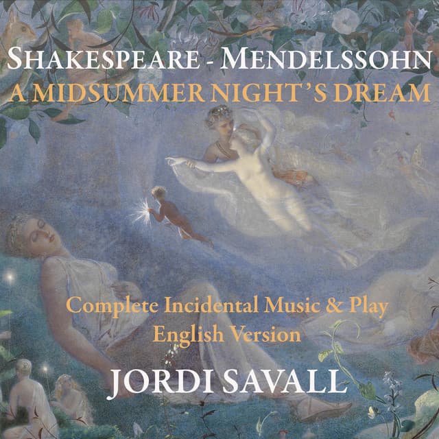 A Midsummer Night's Dream, Op. 61 (1843): IV. March Of The Elves and Recitations. (Allegro vivace) cover art