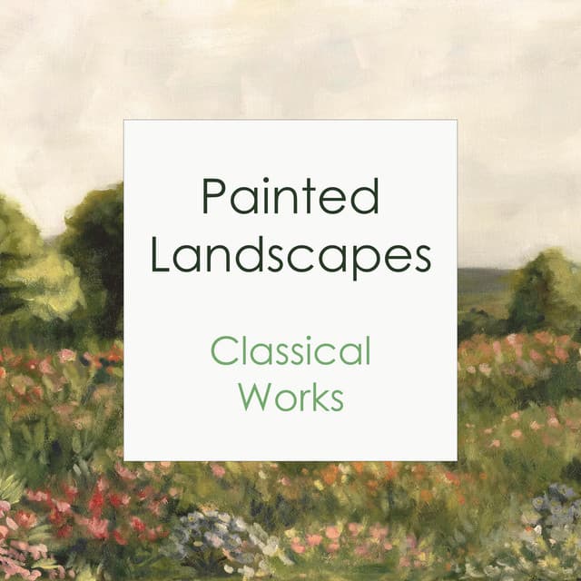 "Painted Landscapes: Classical Works" cover art