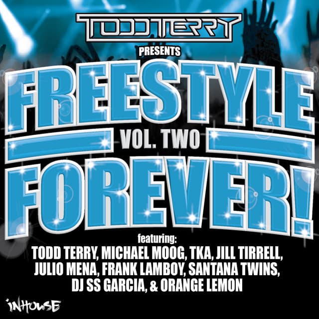 Todd Terry Presents Freestyle Forever (Vol 2) cover art