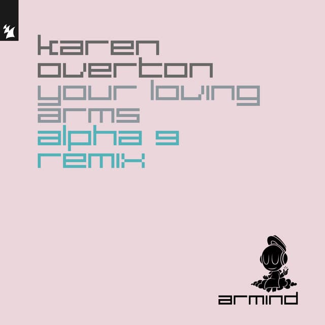 Your Loving Arms (ALPHA 9 Remix) cover art
