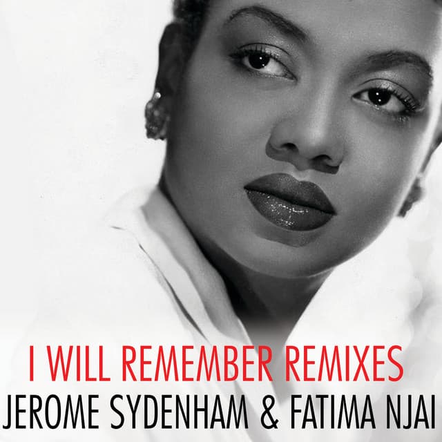 I Will Remember - Jerome Sydenham & Fatima Njai Remix cover art