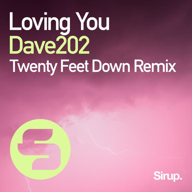 Loving You - Twenty Feet Down Remix cover art