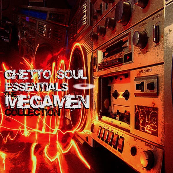 Ghetto Soul Essentials: The Megamen Collection cover art