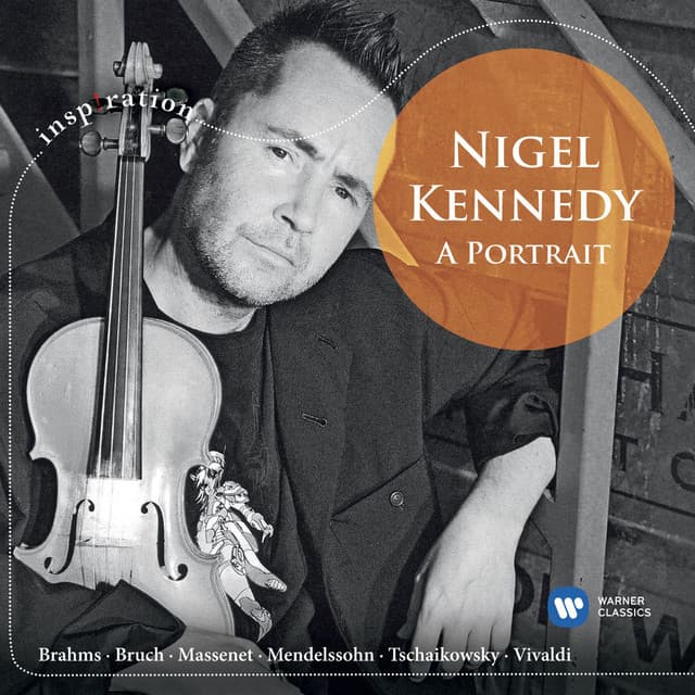 Nigel Kennedy A Portrait - Brahms, Bruch, Massenet, Mendelssohn & Vivaldi cover art