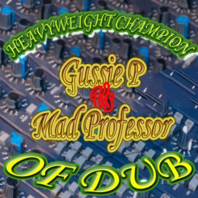 Cooling Out Dub ( Gussie P vs Mad Professor) [Mad Professor Remix] cover art