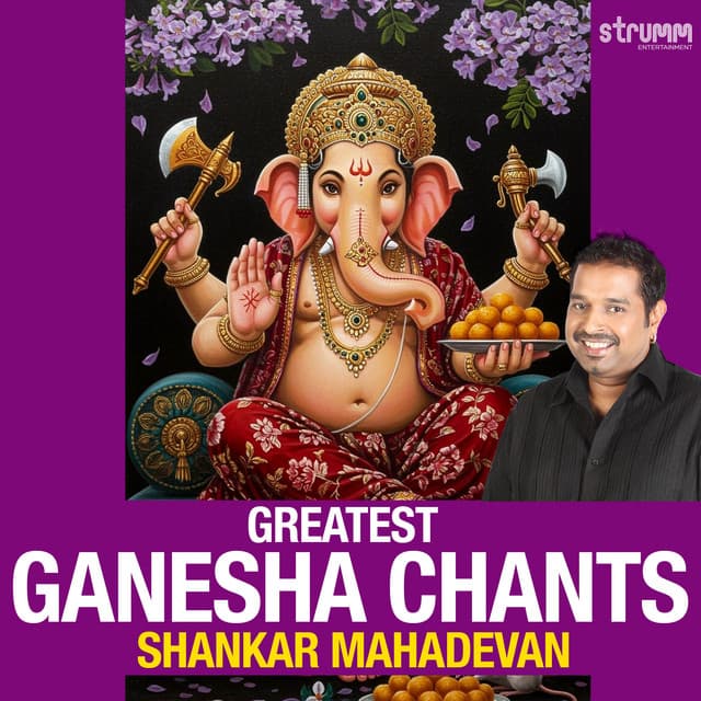 Greatest Ganesha Chants by Shankar Mahadevan cover art