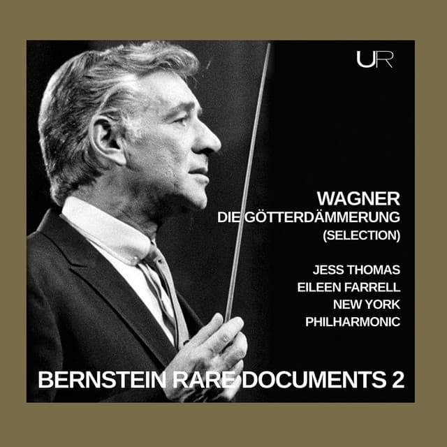Bernstein conducts Wagner: Gotterdammerung (Selection) cover art