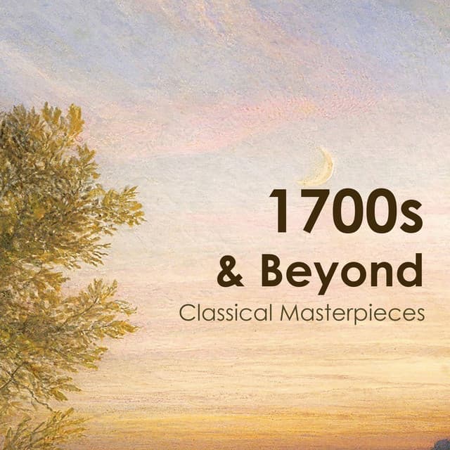 "1700s & Beyond" - Classical Masterpieces cover art