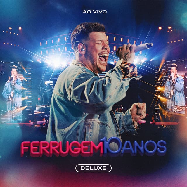Ferrugem 10 Anos (Deluxe) [Ao Vivo] cover art