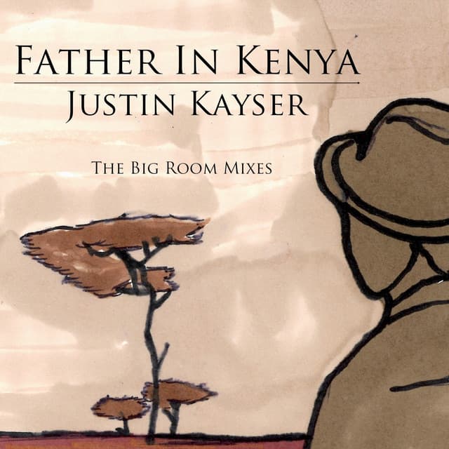 Father in Kenya - Leo Frappier Big Room Remix cover art