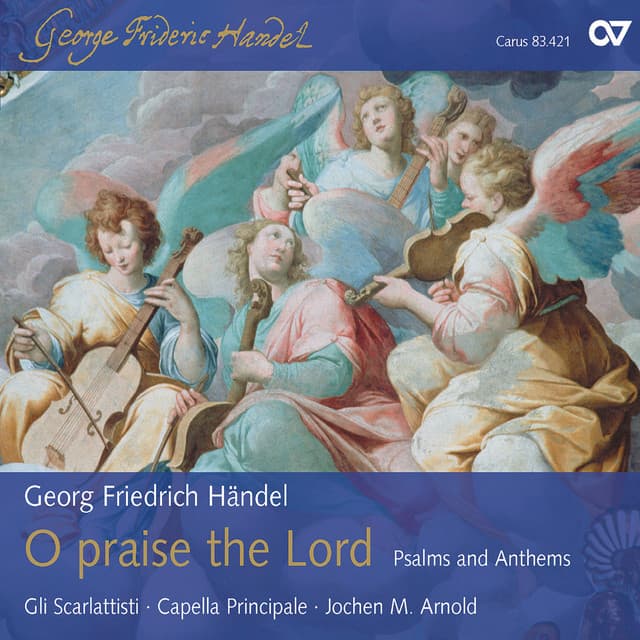 O Praise the Lord With One Consent, HWV 254: I. O Praise the Lord With One Consent cover art