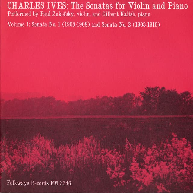 Charles Ives: The Sonatas for Violin and Piano, Vol. 1 cover art