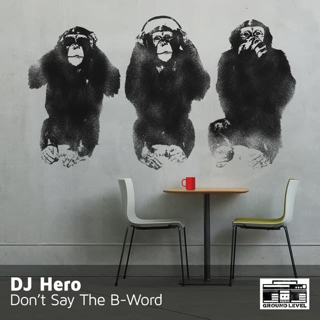 Don't Say The B Word (Unmixed Version) cover art