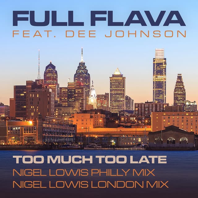 Too Much Too Late - Nigel Lowis Philly Mix Edit cover art