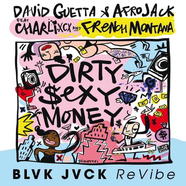 Dirty Sexy Money (feat. Charli XCX & French Montana) - BLVK JVCK ReVibe cover art