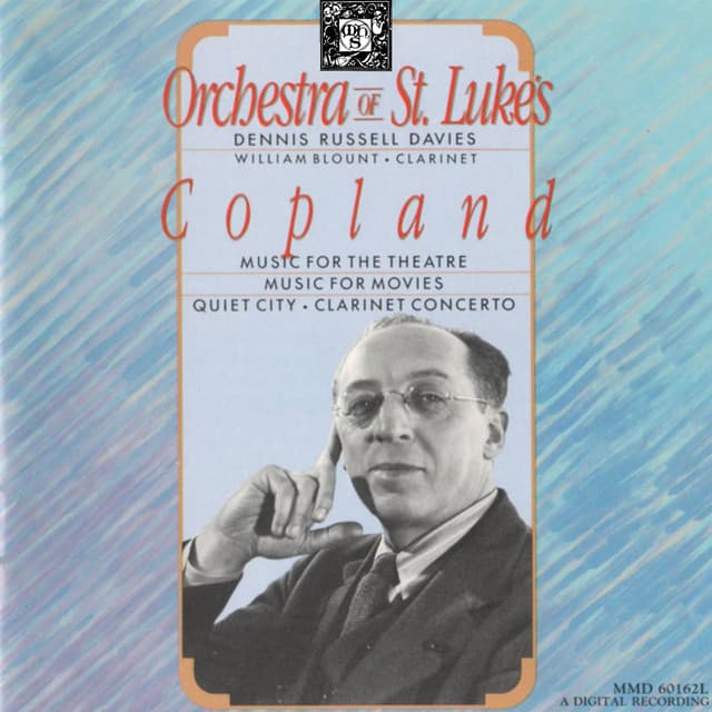 Copland: Music For The Theatre, Music For Movies, Quiet City, Clarinet Concerto cover art