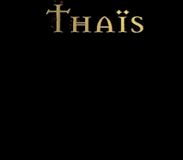 Thaïs / Acte Un: Non! Non! je hais vos fausses ivresses cover art