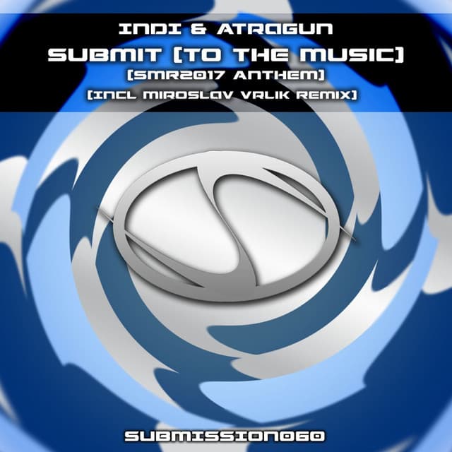 Submit(To The Music)[SMR2017 Anthem] - Miroslav Vrlik Remix cover art