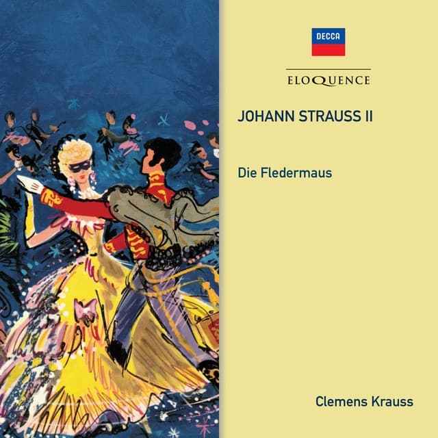 Die Fledermaus / Act 2: Finale: "Im Feuerstrom der Reben" cover art