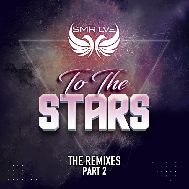 To the Stars (The Remixes Part 2) cover art