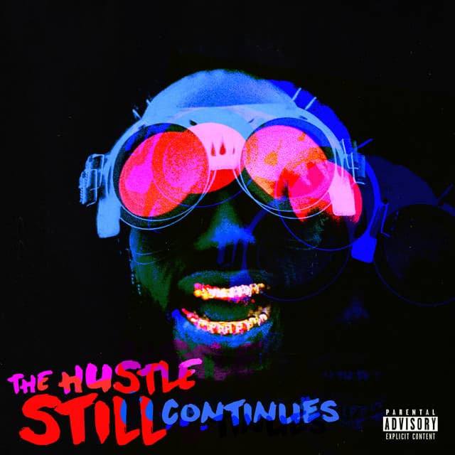 THE HUSTLE STILL CONTINUES (Deluxe) cover art