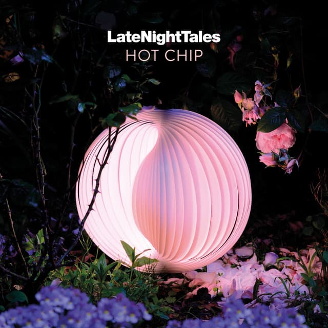 Late Night Tales: Hot Chip (LNT Mix) cover art