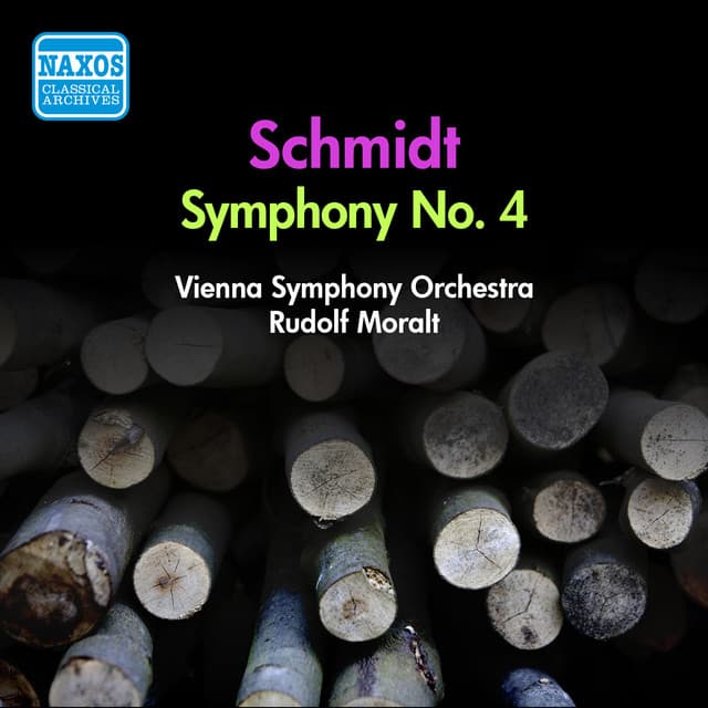 Schmidt, F.: Symphony No. 4 (Moralt) (1955) cover art