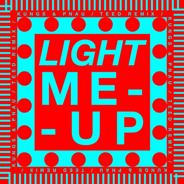 Light Me Up - TEED Remix cover art