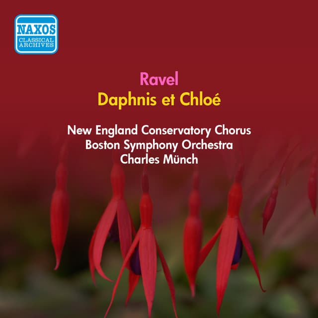 Ravel, M.: Daphnis Et Chloe (Complete) (Boston Symphony, Munch) (1955) cover art